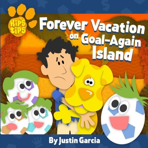 Kip's Tips Forever Vacation on Goal-Again Island