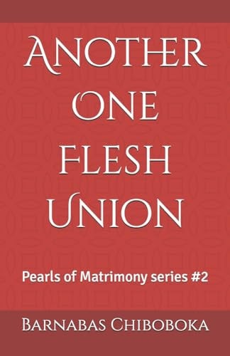Another One Flesh Union Pearls of Matrimony