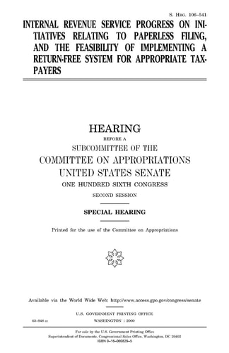 Internal Revenue Service Progress on Initiatives Relating to Paperless Filing, and the Feasibility of Implementing a Return-Free System for Appropriate Taxpayers