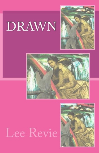 Drawn