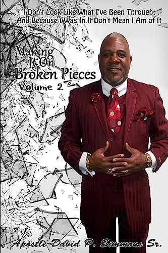 Making It on Broken Pieces Volume 2