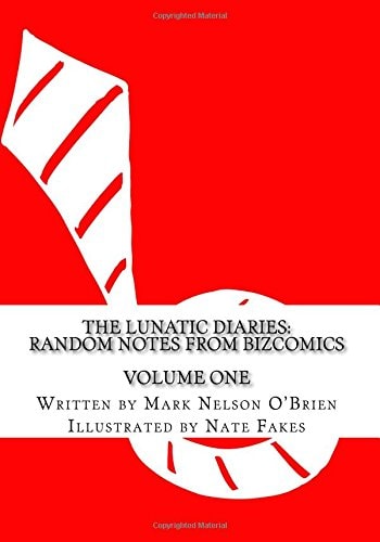 The Lunatic Diaries Random Notes From BizComics
