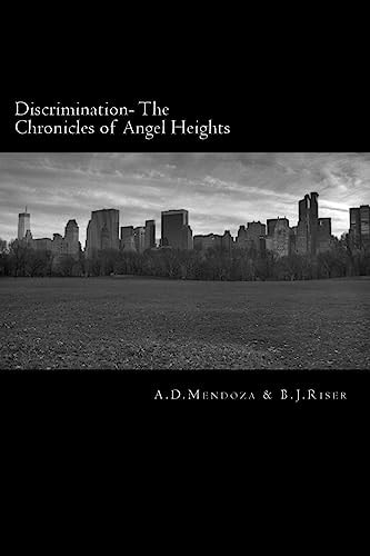 Discrimination The Chronicles of Angel Heights