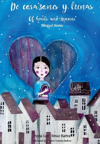 De Corazones Y Lunas Of Hearts and Moons
