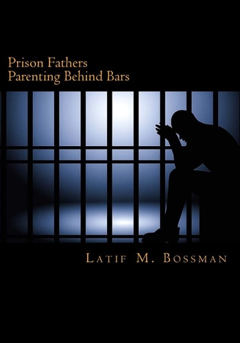 Prison Fathers Parenting Behind Bars