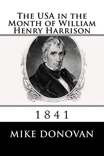 The USA in the Month of William Henry Harrison 1841