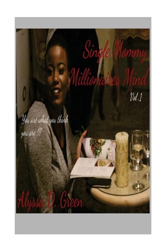 Single Mommy, Millionaires Mind