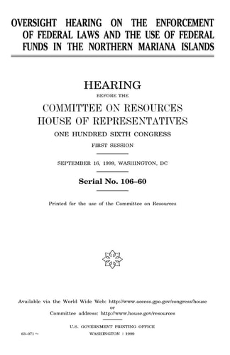 Oversight Hearing on the Enforcement of Federal Laws and the Use of Federal Funds in the Northern Mariana Islands
