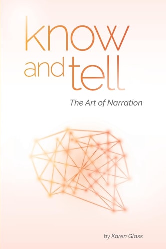 Know and Tell The Art of Narration