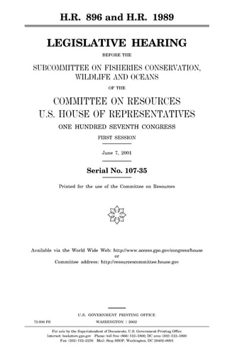 H.R. 896 and H.R. 1989 Legislative Hearing Before the Subcommittee on Fisheries Conservation, Wildlife, and Oceans of the Committee on Resources, U.S. House of Representatives, One Hundred Seventh Congress, First Session, June 7, 2001.