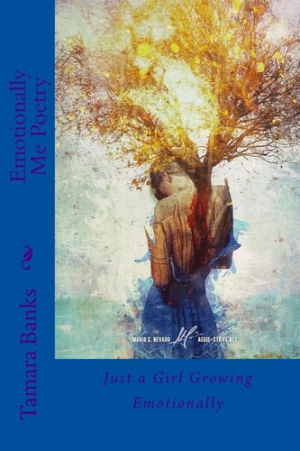 Emotionally Me Poetry Just a Girl Growing Emotionally