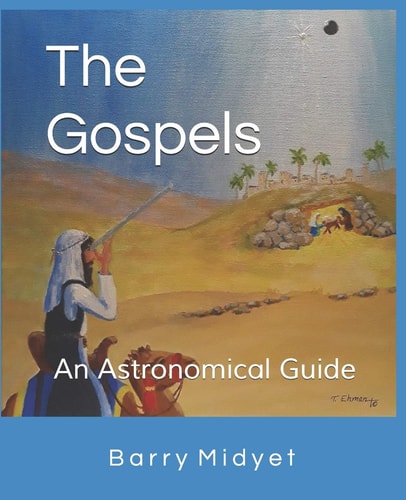 The Gospels An Astronomical Guide