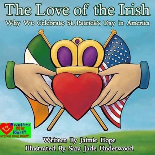 The Love of the Irish Why We Celebrate St. Patrick's Day in America
