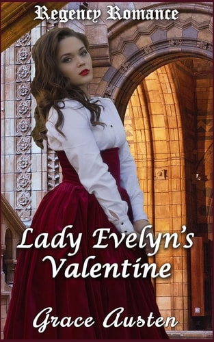 Regency Romance Lady Evelyn's Valentine
