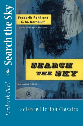 Search the Sky Science Fiction Classics