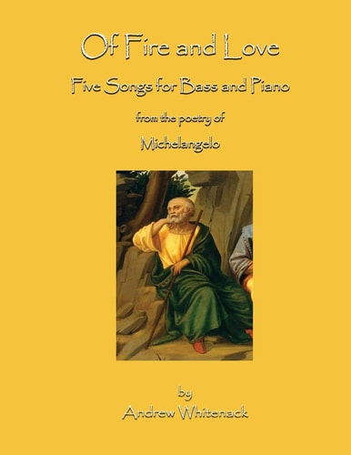 Of Fire and Love Five Songs for Bass and Piano