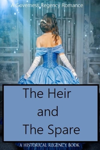 The Heir and the Spare A Regency Historical Romance