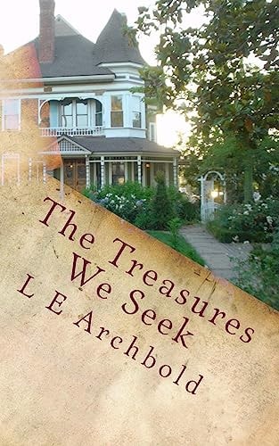 The Treasures We Seek