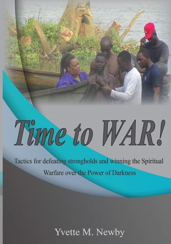 Time to War! Spiritual Warfare