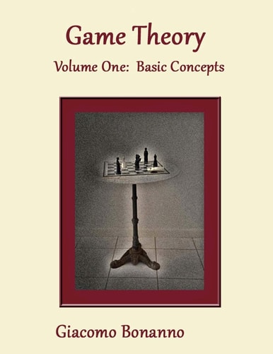 Game Theory Volume 1: Basic Concepts
