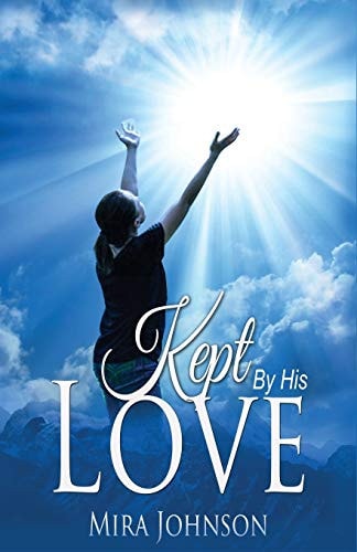 Kept By His Love