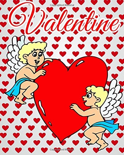 Valentine Color and Draw Plus Fun Valentine Activities (Find the Difference and Maze) (Valentine Coloring Book for Kids Ages 2-4, 4-8, Boys, Girls)