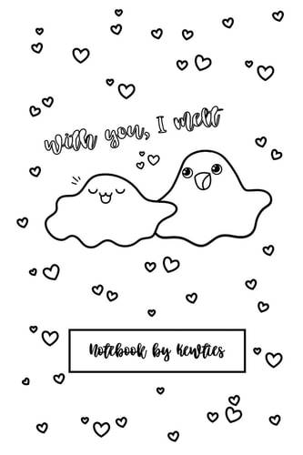 With You, I Melt - Punny Puddles Notebook (Wide Ruled) Kewties Coloring Covers