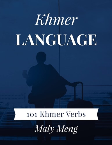 Khmer Language 101 Khmer Verbs