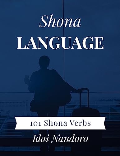 Shona Language 101 Shona Verbs