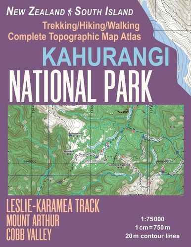 Kahurangi National Park Trekking/Hiking/Walking Complete Topographic Map Atlas Leslie-Karamea Track Mount Arthur New Zealand South Island 1:75000 Great Trails and Walks Info for Hikers, Trekkers, Walkers