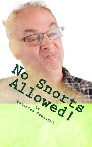 No Snorts Allowed