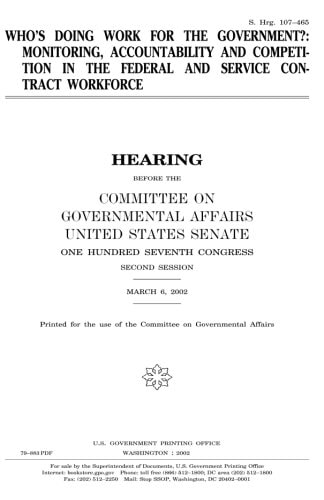 Who's Doing Work for the Government? Monitoring, Accountability and Competition in the Federal and Service Contract Workforce