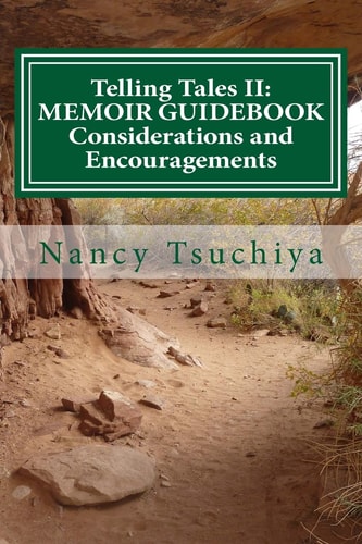 Telling Tales II MEMOIR GUIDEBOOK Considerations and Encouragements