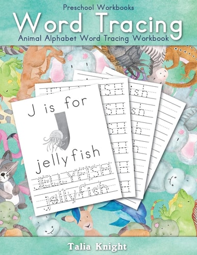 Preschool Workbooks Word Tracing Animal Alphabet Word Tracing Workbook