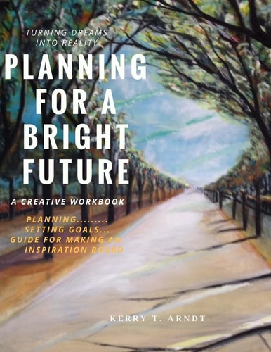 Planning For A Bright Future Turning Your Dreams Into Reality