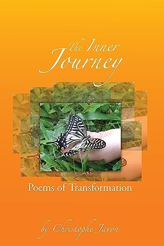The Inner Journey, Poems of Transformations