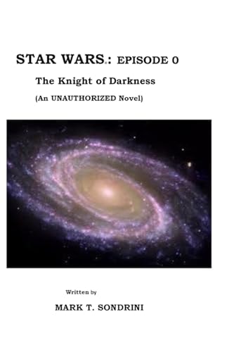 Star Wars: Episode 0 The Knight of Darkness