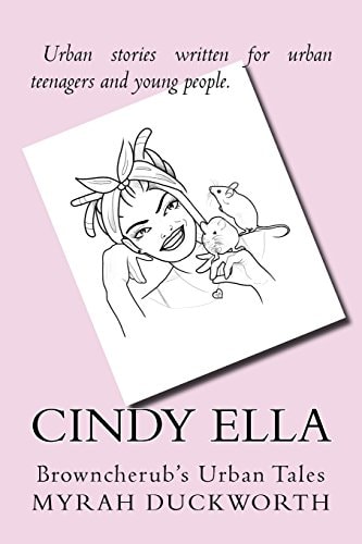 Cindy Ella Browncherub's Urban Tales