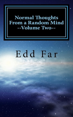 Normal Thoughts from a Random Mind Volume Two