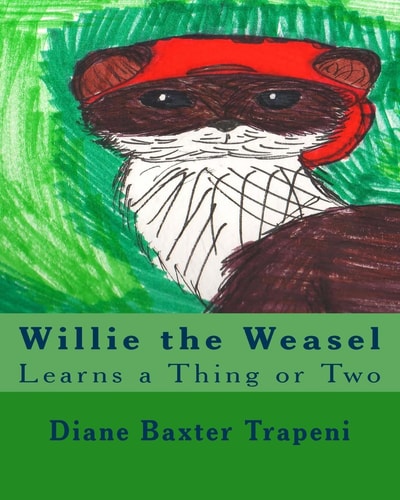 Willie the Weasel Learns a Thing Or Two