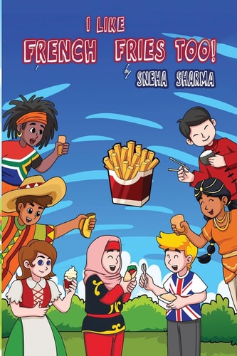 I Like French Fries Too!