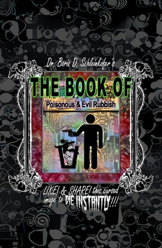 The Book of Poisonous and Evil Rubbish