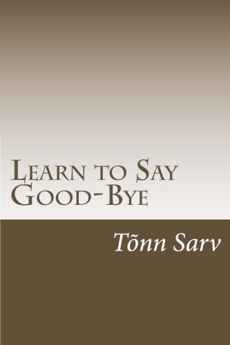 Learn to Say Good-Bye