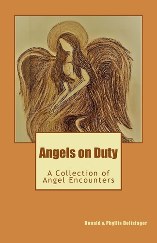 Angels on Duty A Collection of Angel Encounters