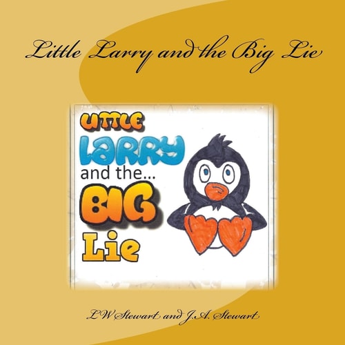 Little Larry and the Big Lie