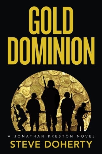 Gold Dominion A Jonathan Preston Novel