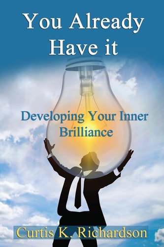 You Already Have It Developing Your Inmer Brilliance