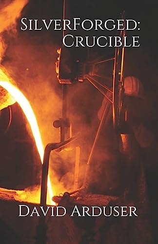 SilverForged Crucible