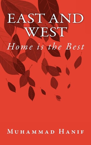 East and West Home Is the Best