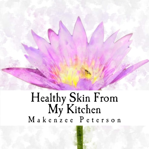 DIY Healthy Skin from the Kitchen